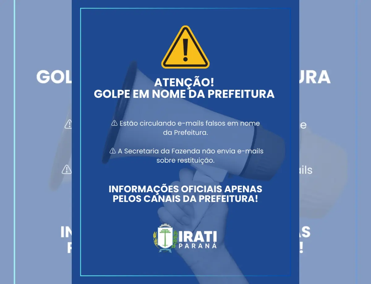 Prefeitura de Irati alerta sobre e-mails falsos com promessas de restituição de valores