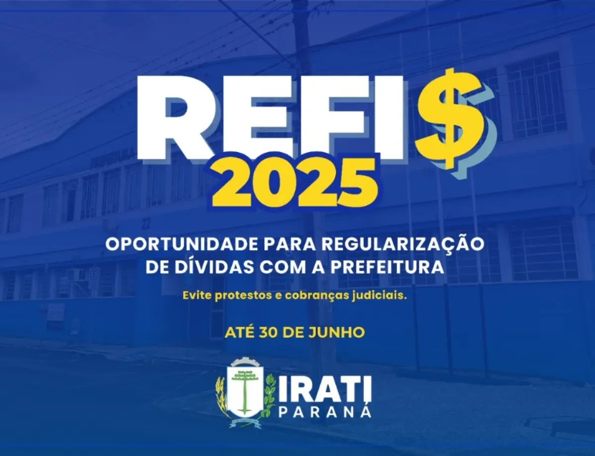 Prefeitura de Irati lança novo REFIS com descontos de até 100% para regularização de dívidas
