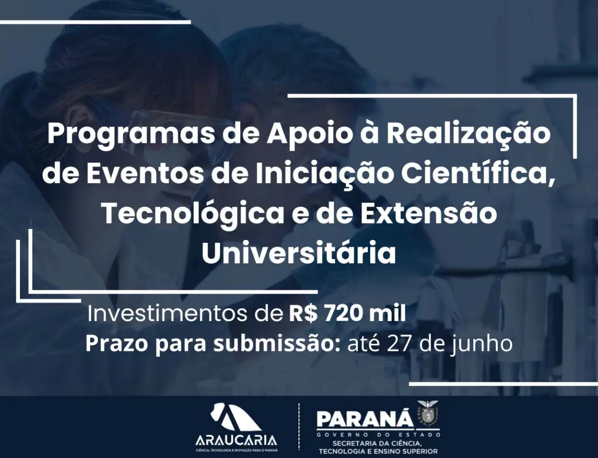 Editais da Fundação Araucária para incentivar eventos científicos ainda estão abertos